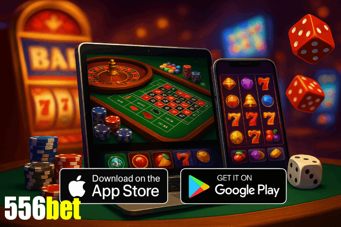 Baixar o 556BET Cassino App